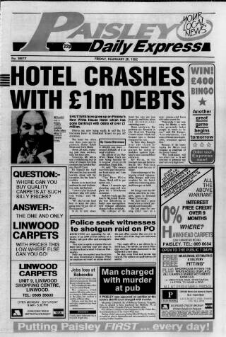 cover page of Paisley Daily Express published on February 28, 1992