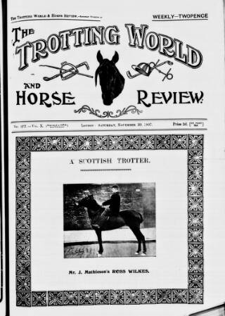 cover page of Trotting World and Horse Review published on November 30, 1907